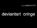 deviantart cringe BFDI edition