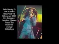 Lagu Bob Marley \u0026 The Wailers - Time Will Till Rehearsal 1977 Pro Remaster