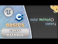 CONST Methods in C for Unreal Engine in 3 Minutes