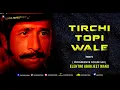 Download Lagu TIRCHI TOPI WALE | PROGRESSIVE HOUSE MIX | @ELEKTROABHIIJEETMANU  | TRIDEV | 2023 REVISED VISUALS