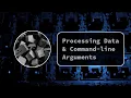 Processing Data Command-line Arguments