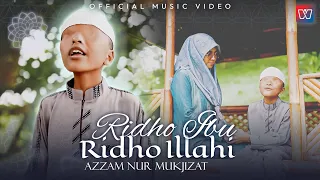 Download Azzam Nur Mukjizat - Ridho Ibu Ridho Illahi (Official Music Video) MP3