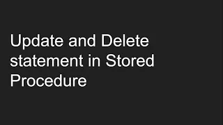 Update and Delete statement in Stored Procedure in SQL server Stored PRocedure Tutorial