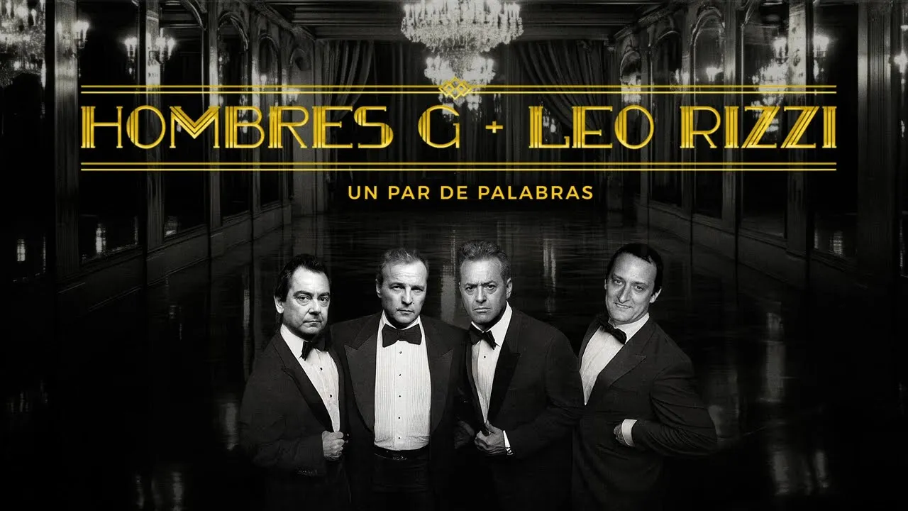 Hombres G, Leo Rizzi - Un par de palabras (Lyric Video Oficial) Hombres G, Leo Rizzi - Un par de palabras (Lyric Video Oficial)