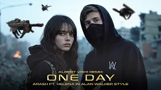 Alan Walker Style - Arash - One Day (Albert Vishi Remix)