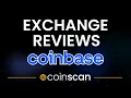 Coinbase Review In-Depth Analysis of Coinbase by CoinScan