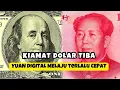 PROSES $2 TRILIUN SEHARI: YUAN DIGITAL CHINA MULAI MENGUBUR DOLAR