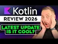 Kotlin Review - 2026 I Tried the New Version