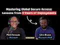 Global Secure Access Explained Real-World Rollouts Mistakes and Best Practices