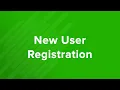 New User Registration Tutorial