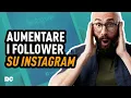 Download Lagu 4 trucchi per aumentare i follower su Instagram