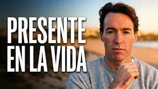 Como Estar Presente En La Vida