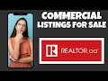 How To Find Commercial Listings For Sale On Realtor ca Step By Step Guide - Realtor ca Tutorial