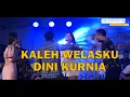 Download Lagu Kaleh Welasku - Dini Kurnia ( Fanecha Music ) II The Wedding of Tomy \u0026 Fitry