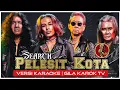 Download Lagu SEARCH  - PELESIT KOTA (VERSI KARAOKE) | GILA KAROK TV