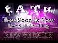 Download Lagu t.A.T.u. | How Soon Is Now | St Petersburg | NEW VERSION