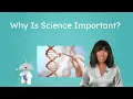 Why Is Science Important - Understanding the Role of Science in Our Lives