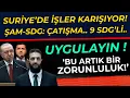 Download Lagu Suriye'de Kriz Büyüyor: 9 SDG'li daha.. 'Derhal Uygulayın' Çağrısı! Neler Oluyor?