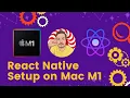 React Native Full Setup On Mac M1 React Native Tutorial 2026 By JavaScript Centric