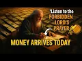 Forbidden Prayer That Will Turn You Into a Millionaire - Listen Before It s Taken Down