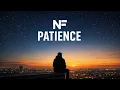 Lagu NF – “Patience” (Official Music)