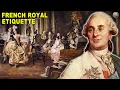 Download Lagu The Weirdest Rules of Royal French Etiquette