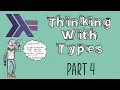 Part4 Haskell - Thinking with Types Ch4 Working with types Ch5 Constraints and GADTs