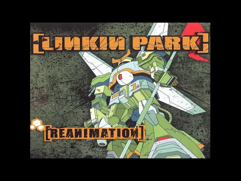 Download MP3 Linkin Park Reanimation Full Album 2002 HD
