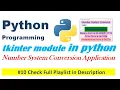Number System Conversion Application in tkinter Python Programming Edutainment