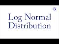 Log Normal Distribution