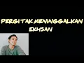 Download Lagu Ekhsan - Pergi Tak Meninggalkan ( Lirik )