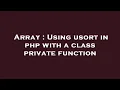 Array Using usort in php with a class private function