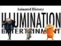 Animated History Illumination Entertainment Part Reupload