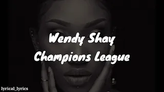 wendy shay ft fameye kelvyn boy kofi mole quamina mp champions league