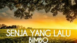 bimbo senja yang lalu lirik