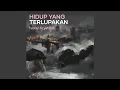 Download Lagu Hidup yang Terlupakan