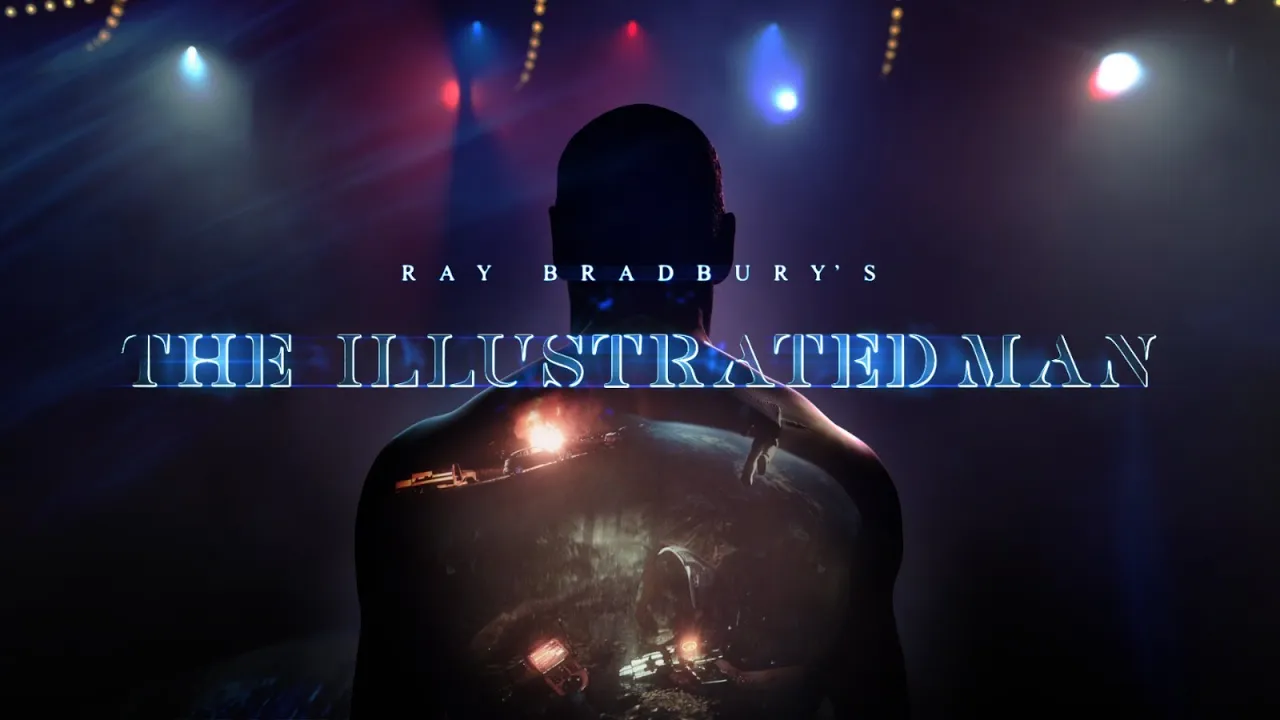 Ray Bradbury's - The Illustrated Man - a fan title sequence Ray Bradbury's - The Illustrated Man - a fan title sequence