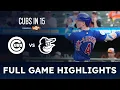 Chicago Cubs vs Baltimore Orioles MLB Highlights 2026