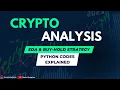 Crypto Price Analysis EDA BUY HOLD STRATEGY EXPLAINED