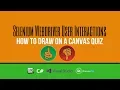 Selenium Tutorial User Interactions - How to draw on a canvas quiz Updated May 2018