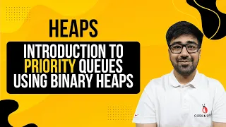 DSA in Python - Introduction to Priority Queues using Binary Heaps Min Max Heaps Part 180