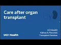 Care after your transplant