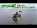 Lagu Ngeri Ngeri sedap Sound Horeg Nyadran Uji Nyali di Tengah Laut 😱 Kalau Tenggelam Bagaimana ini ?? 