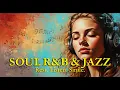 Download Lagu Jazz \u0026 Soul R\u0026B   Velvet Grooves for Late Night Chill \u0026 Smooth Relaxation with Sax \u0026 Rhodes Flow 🎷✨