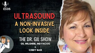E105: What Can an Ultrasound Really See? A Look Inside the Human Body | Cindy Bair