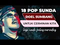 Download Lagu Merinding 18 Lagu Pop Sunda Doel Sumbang Cermin Kehidupan