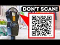 Never Scan QR Codes in the Streets Here s Why