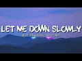 Download Lagu Alec Benjamin - Let Me Down Slowly (Lyrics) (Dj QT Mix)