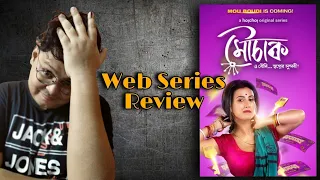 mouchaak web series review monami ghosh hoichoi originals