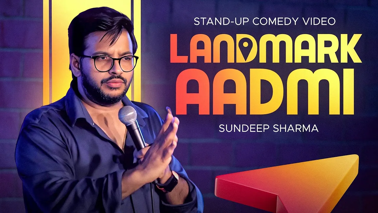 Landmark Aadmi | Sundeep Sharma | Stand-up Comedy